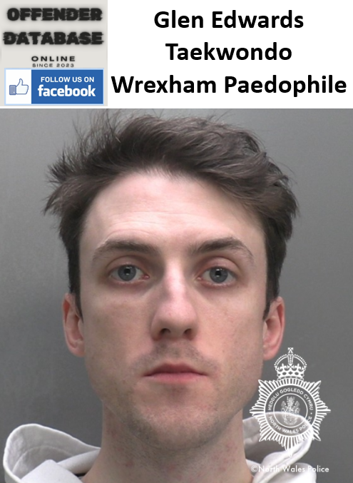 Glen Edwards Taekwondo Wrexham Paedophile