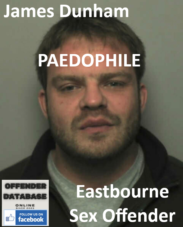 James Dunham Eastbourne Paedophile Sex Offender