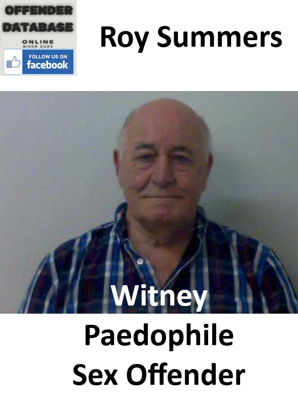 Roy Summers Witney Paedophile Sex Offender