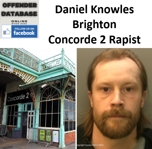 Daniel Knowles Brighton Concorde 2 Rapist