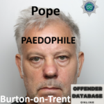 Andrew Robert Pope Burton-on-Trent Paedophile Sex Offender