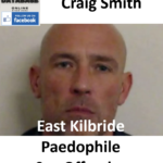 Craig Smith East Kilbride Paedophile Sex Offender
