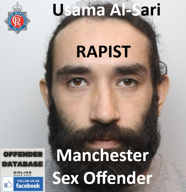 Usama Al-Sari Manchester Rapist Sex Offender