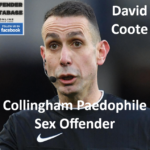 David Coote Collingham Paedophile Sex Offender