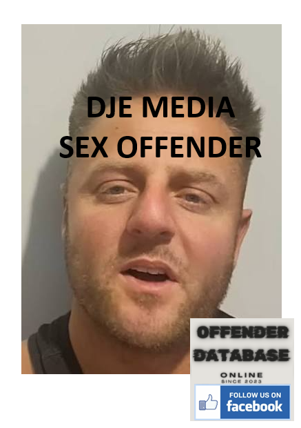 DJE MEDIA SEX OFFENDER - Curtis Arnold AKA Daniel James Edwards
