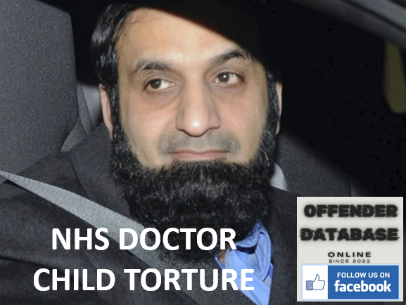 Mohammad Siddiqui NHS DOCTOR Child Torturer