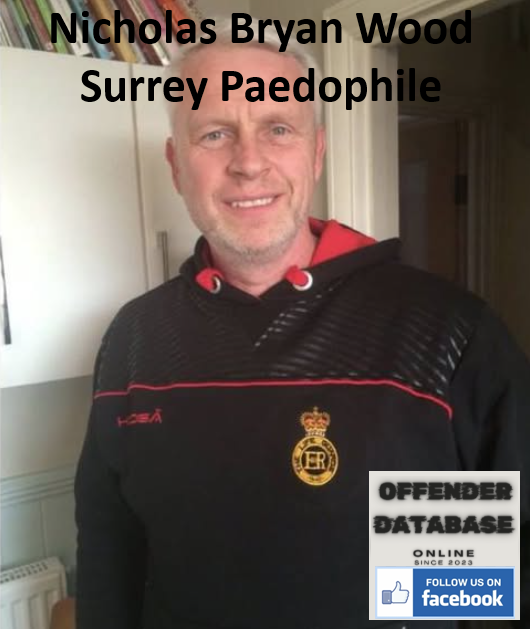 Nicholas Bryan Wood Surrey Paedophile Child Molester
