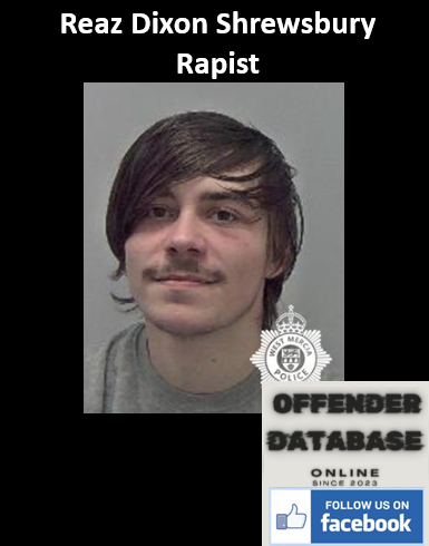 Reaz Dixon Shrewsbury Rapist Sex Offender