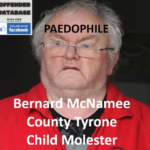 Bernard McNamee County Tyrone Paedophile Child Molester