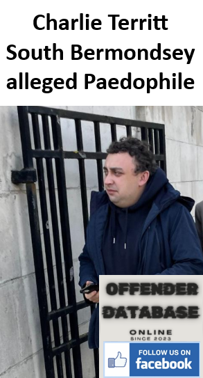 Charlie Territt South Bermondsey alleged Paedophile