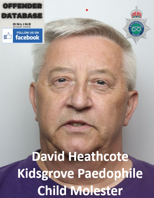 David Heathcote Kidsgrove Paedophile Child Molester