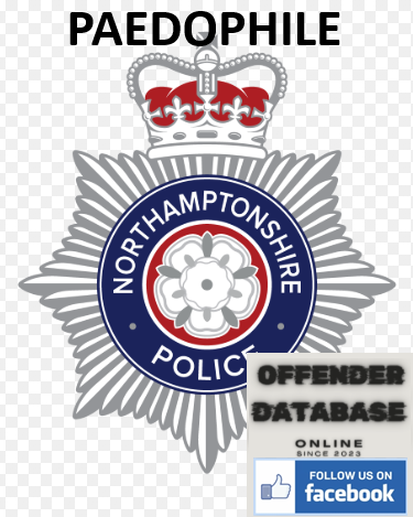David John Labrum Northampton Paedophile Child Molester