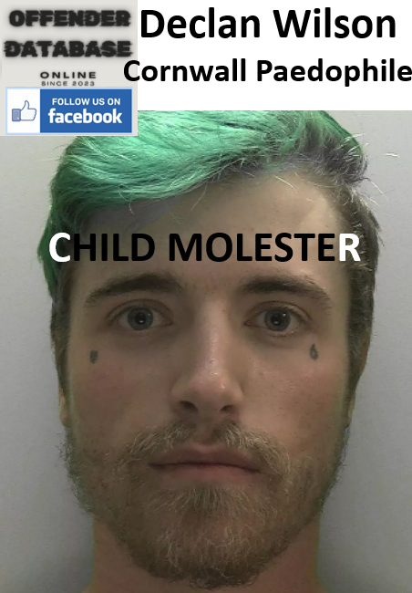 Declan Wilson Cornwall Paedophile Child Molester