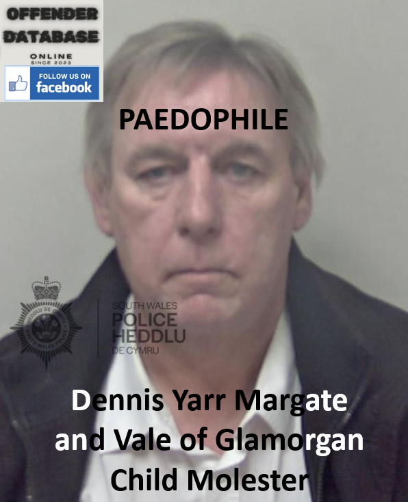 Dennis Yarr Margate Paedophile Child Molester