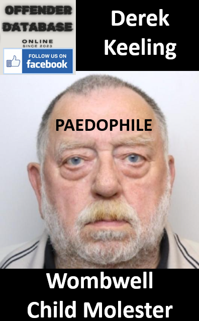 Derek Keeling Wombwell Paedophile Child Molester