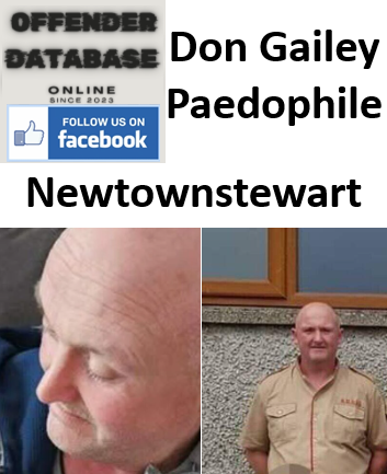 Don Gailey Newtownstewart Paedophile Sex Offender