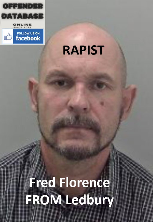Fred Florence Ledbury Rapist Molester