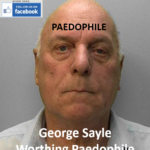 George Sayle Worthing Paedophile Child Molester