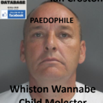 Ian Croston Whiston Paedophile Child Molester