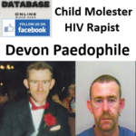 James Defalco Devon Paedophile Child Molester HIV Rapist