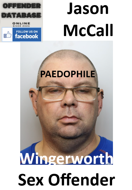 Jason McCall Wingerworth Paedophile Sex Offender