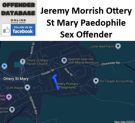 Jeremy Morrish Ottery St Mary Paedophile Sex Offender