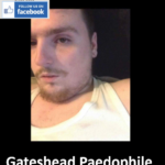 Mathew Huckle Gateshead Paedophile Child Molester