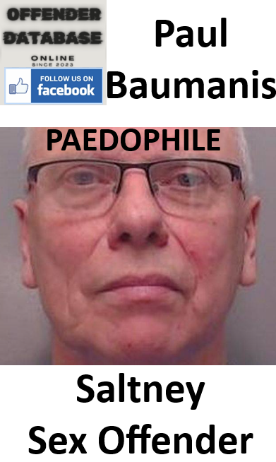 Paul Baumanis Saltney Paedophile Sex Offender