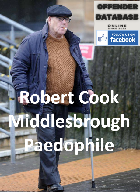 Robert Cook Middlesbrough Paedophile Child Molester