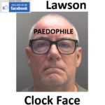 Steve Lawson Clock Face Paedophile Sex Offender