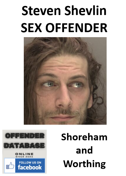 Steven Shevlin Shoreham and Worthing Sex Offender
