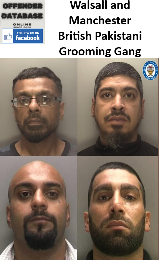 Walsall and Manchester British Pakistani Grooming Gang