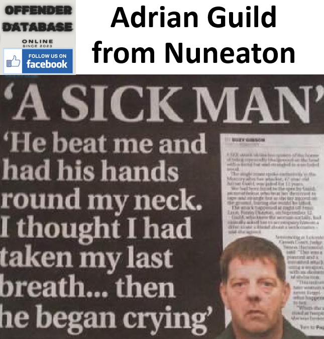 Adrian Guild Nuneaton Attempted Rape and Wounding Adrian Guild Nuneaton Attempted Rape and Wounding