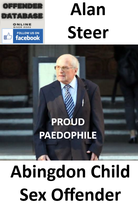 Alan Steer Abingdon Paedophile Child Sex Offender