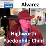 Alejandro Alvarez Highworth Paedophile Child Sex Offender