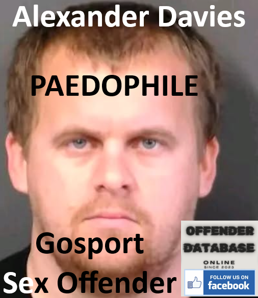 Alexander Davies Gosport Paedophile Sex Offender