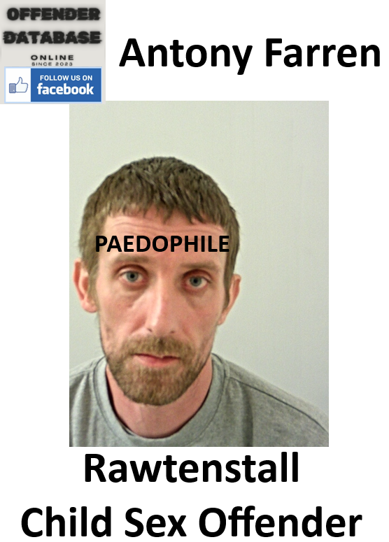 Antony Farren Rawtenstall Paedophile Child Sex Offender