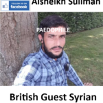 Azizadeen Alsheikh Suliman British Syrian Paedophile Child Sex Offender