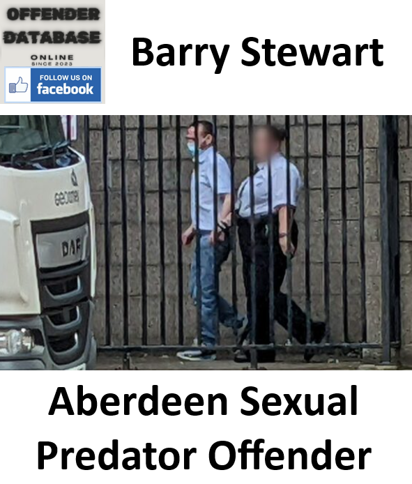 Barry Stewart Aberdeen Sexual Predator Offender