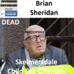 Brian Sheridan Skelmersdale Paedophile Child Sex Offender