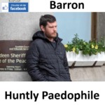 Christopher Barron Huntly Paedophile Child Sex Offender