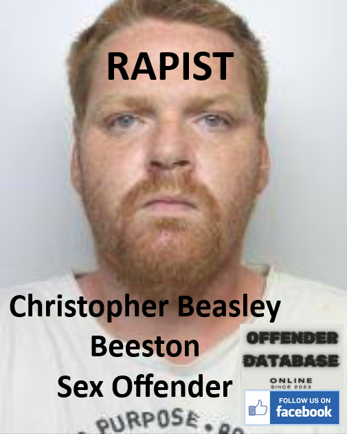 Christopher Beasley Beeston Serial Rapist