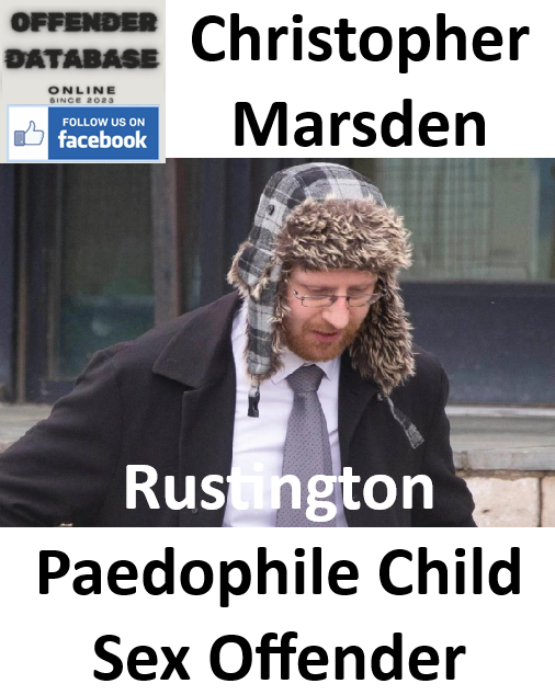Christopher Marsden Rustington Paedophile Child Sex Offender