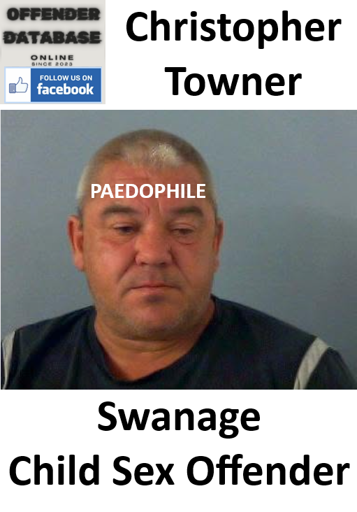 Christopher Towner Swanage Paedophile Child Sex Offender