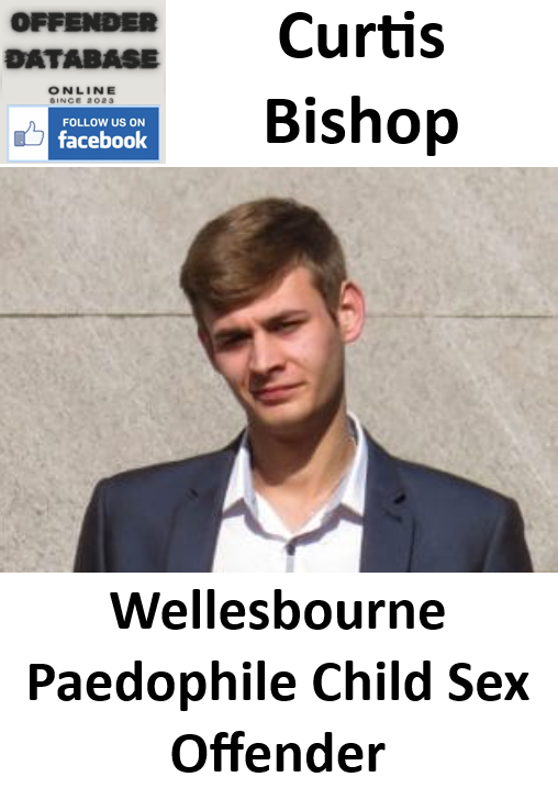 Curtis Bishop Wellesbourne Paedophile Child Sex Offender