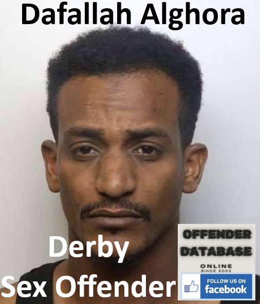 Dafallah Alghora Derby Paedophile Sex Offender