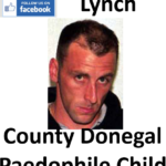 Daniel Neal Lynch County Donegal Paedophile Child Sex Offender