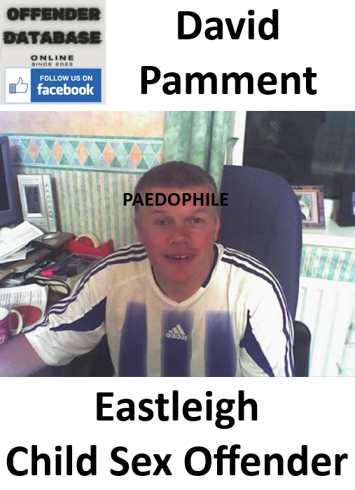 David Pamment Eastleigh Paedophile Child Sex Offender