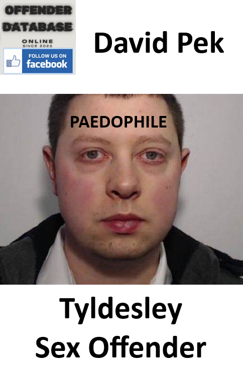 David Pek Tyldesley Paedophile Sex Offender