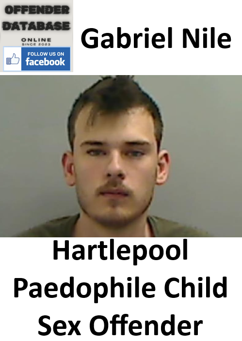 Gabriel Nile Hartlepool Paedophile Child Sex Offender